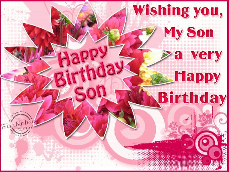 Happy Birthday Wishes For Son Happy Birthday Wishes Quotes Sms
